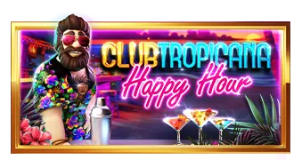 Club Tropicana – Happy Hour