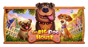 The Big Dog House