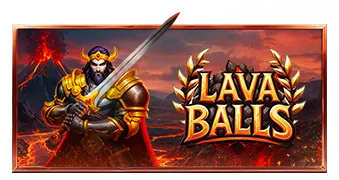 Lava Balls