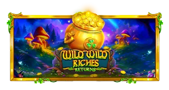 Wild Wild Riches Returns